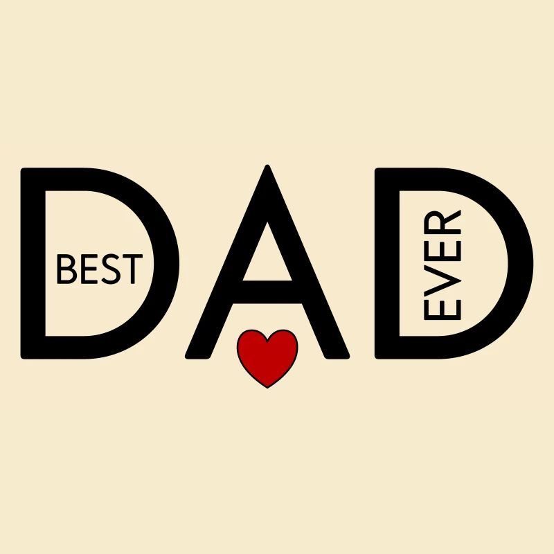 Best Dad ever