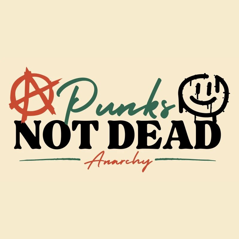 Punks not dead - Anarchy