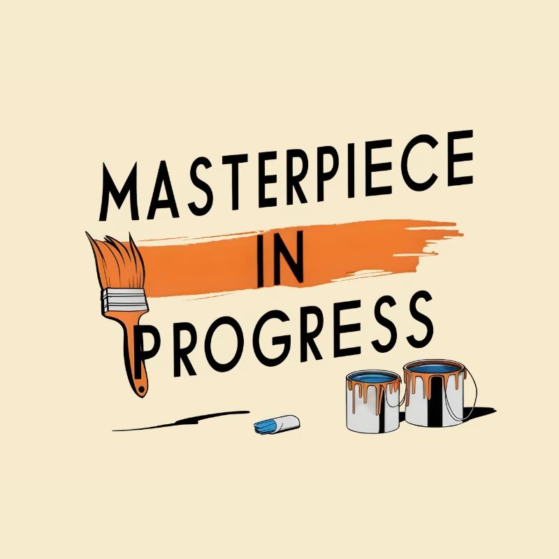 Masterpiece in Progress
