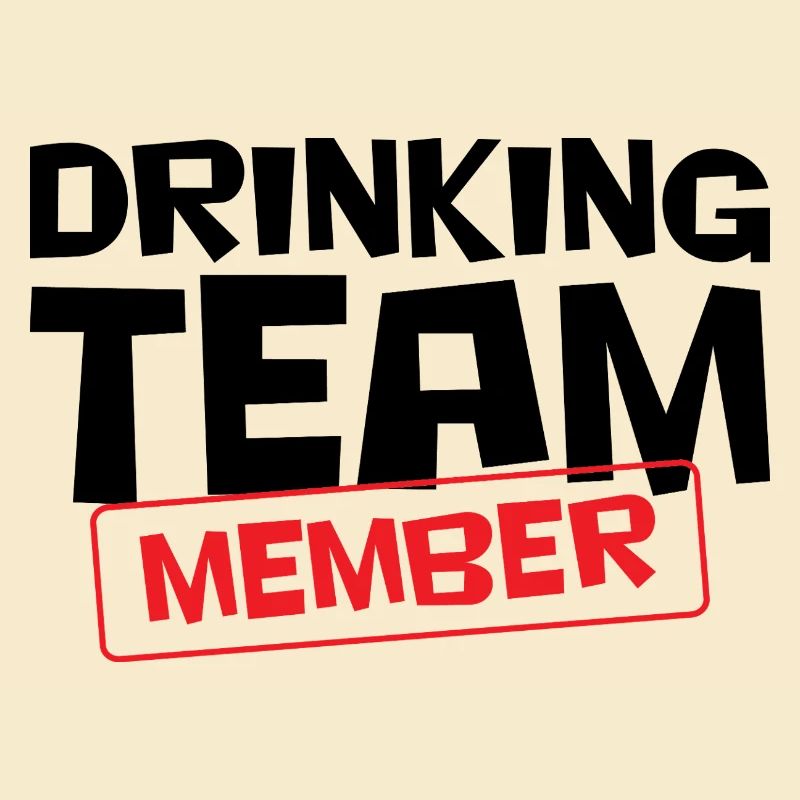 Drinking Team Member / Alcohol