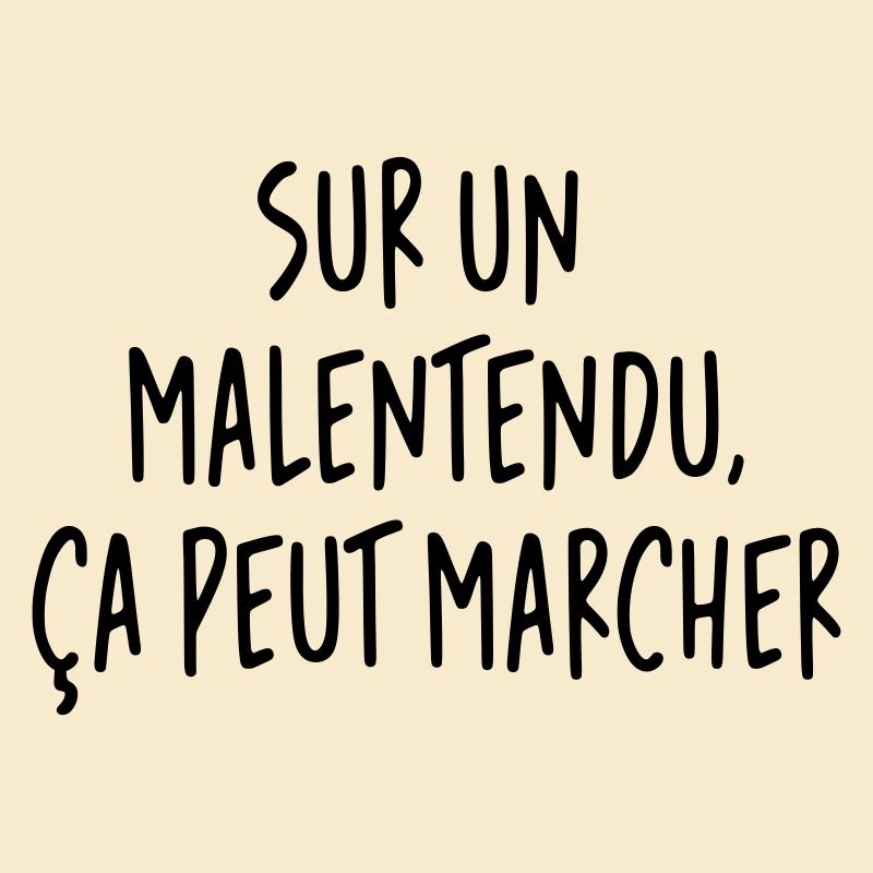  Sur un malentendu ça peut marcher JC Dusse