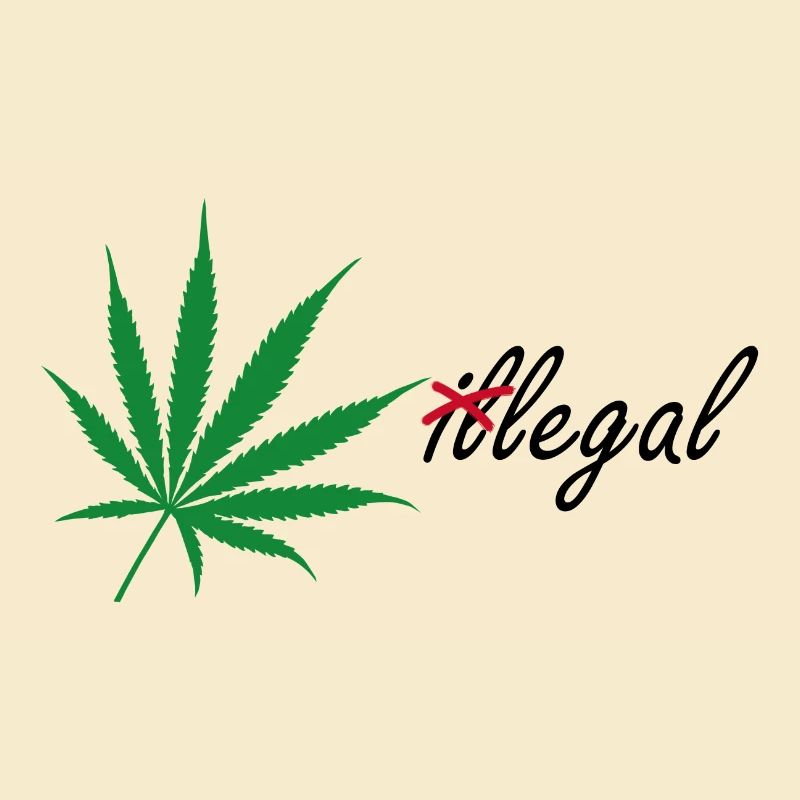 (il)legal Cannabis legalize it