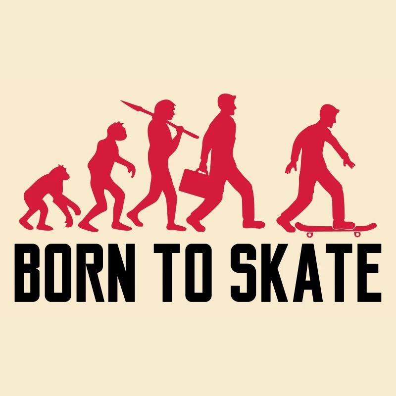 text born to skate evolution brett skater skateboa