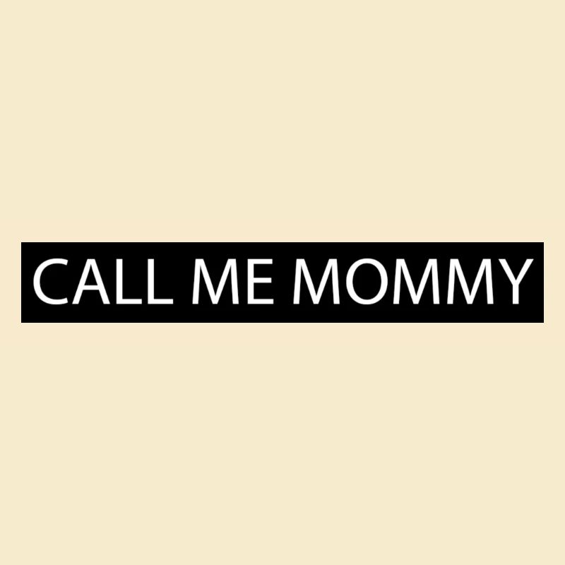 Appelez-moi maman