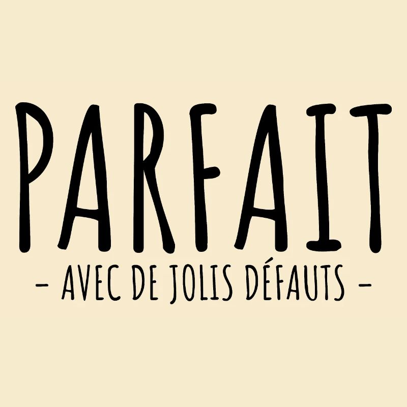 Parfait Avec De Jolis Défauts