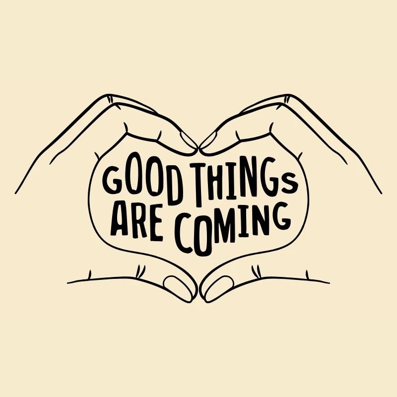 Good Things Are Coming - schwarz
