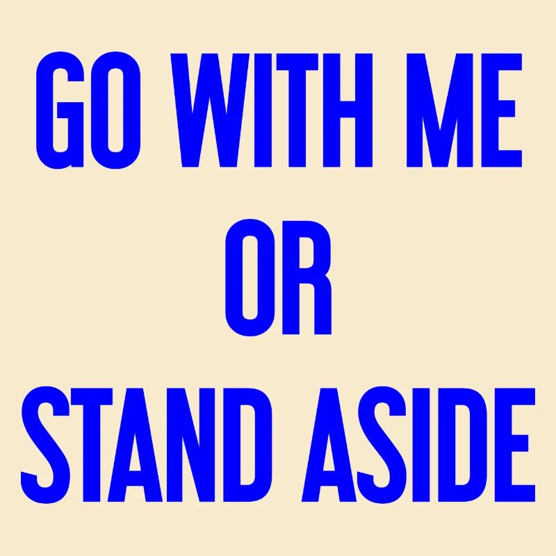 Geh mit oder beiseite