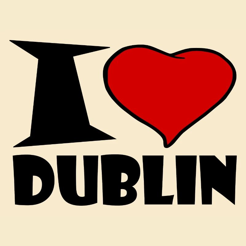 Dublin - I love Dublin