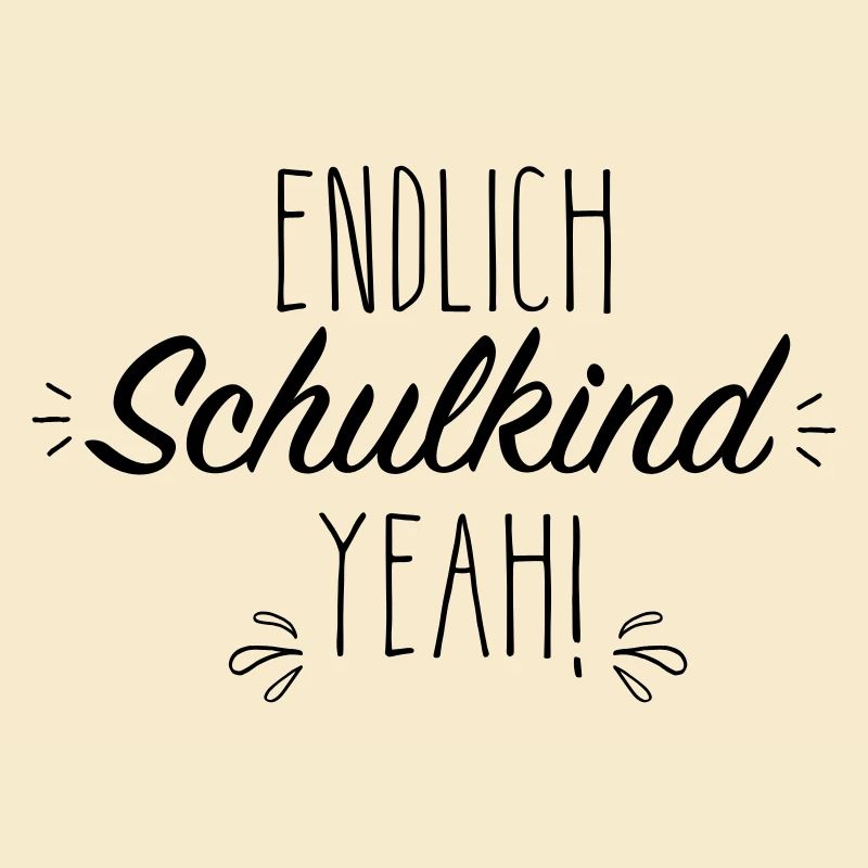 Endlich Schulkind yeah