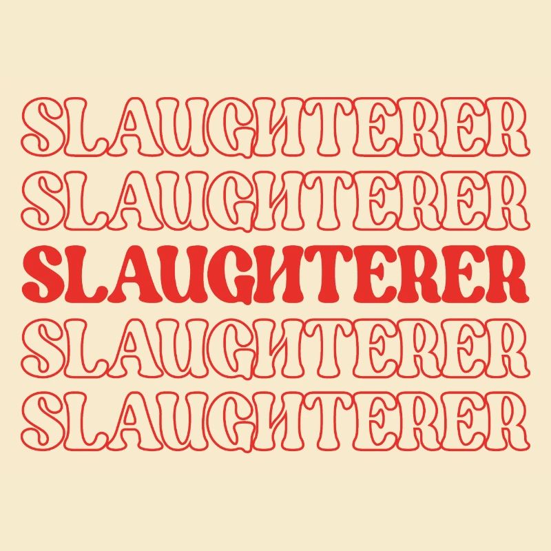 Slaughterer Butcher Meat Cutter Meat Processor