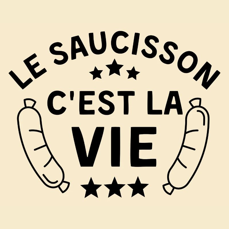Le saucisson c est la vie 2