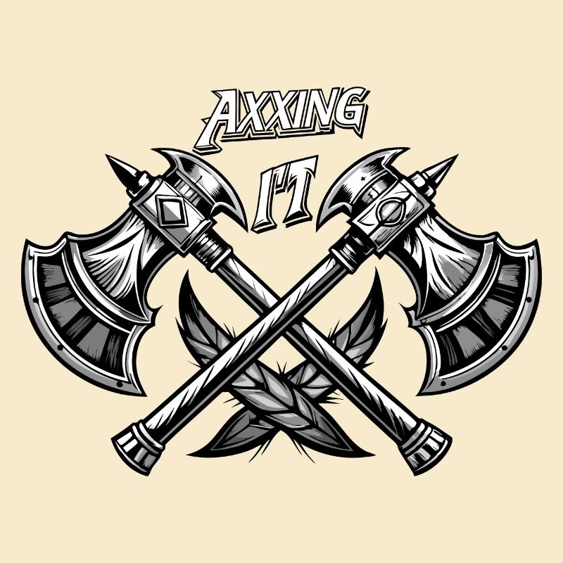 AXES, AXXING IT