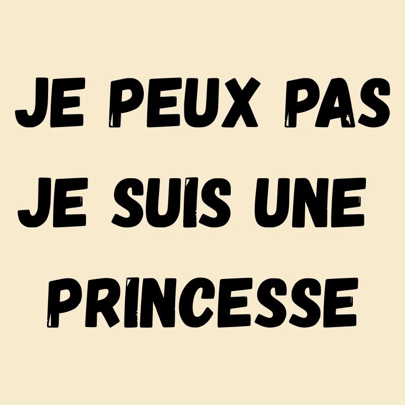 Ich kann nicht, ich bin eine PRINZESSIN