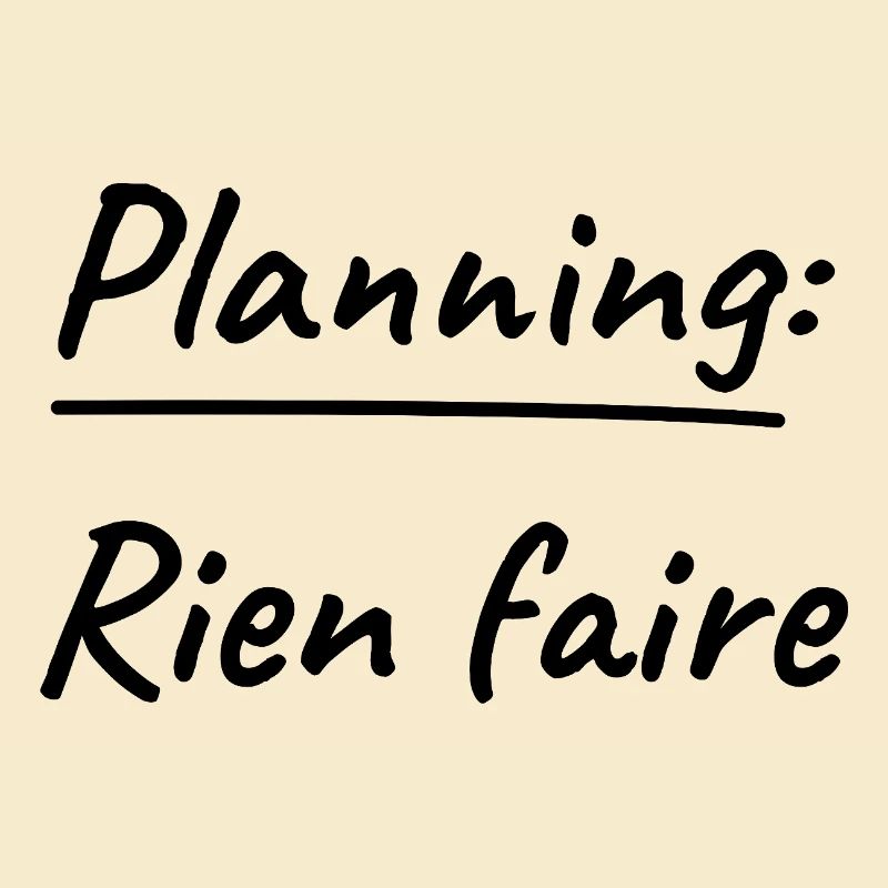 Planen Nichts zu tun