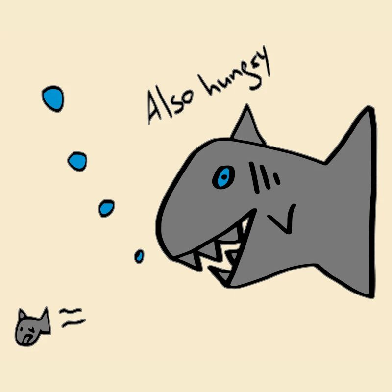 also hungry fish
