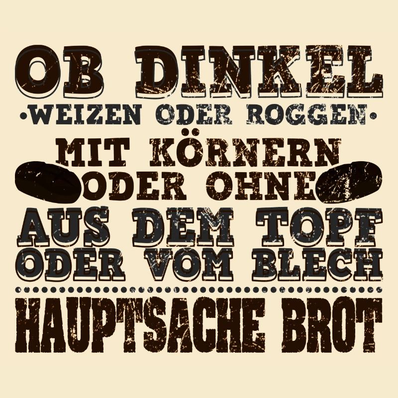 Brot Backen | Bäcker Dinkel Weizen Hobby Geschenk