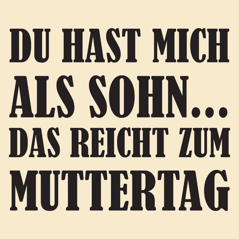 Mutter Geschenk Muttertag lustige Mom Spruch Mama