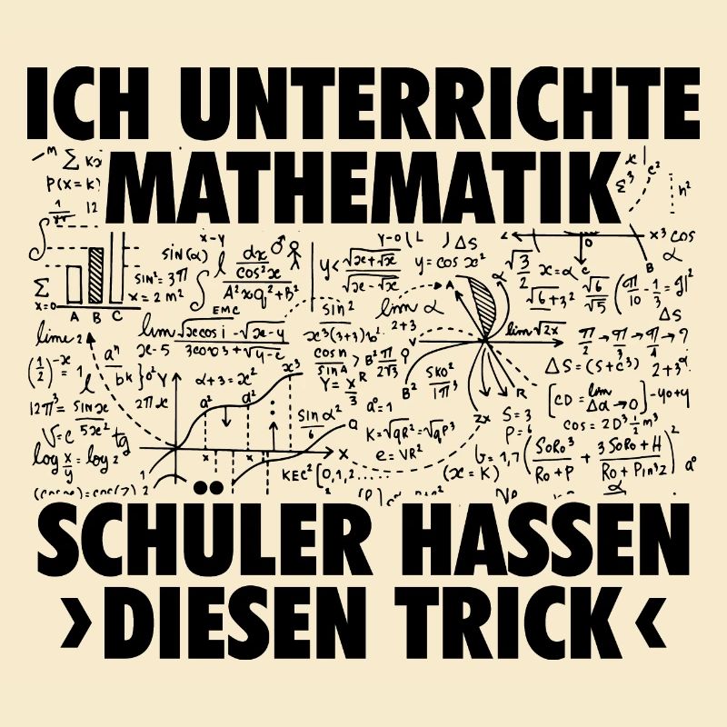 Mathematiker Sprüche | Mathe Lehrer Witze Geschenk