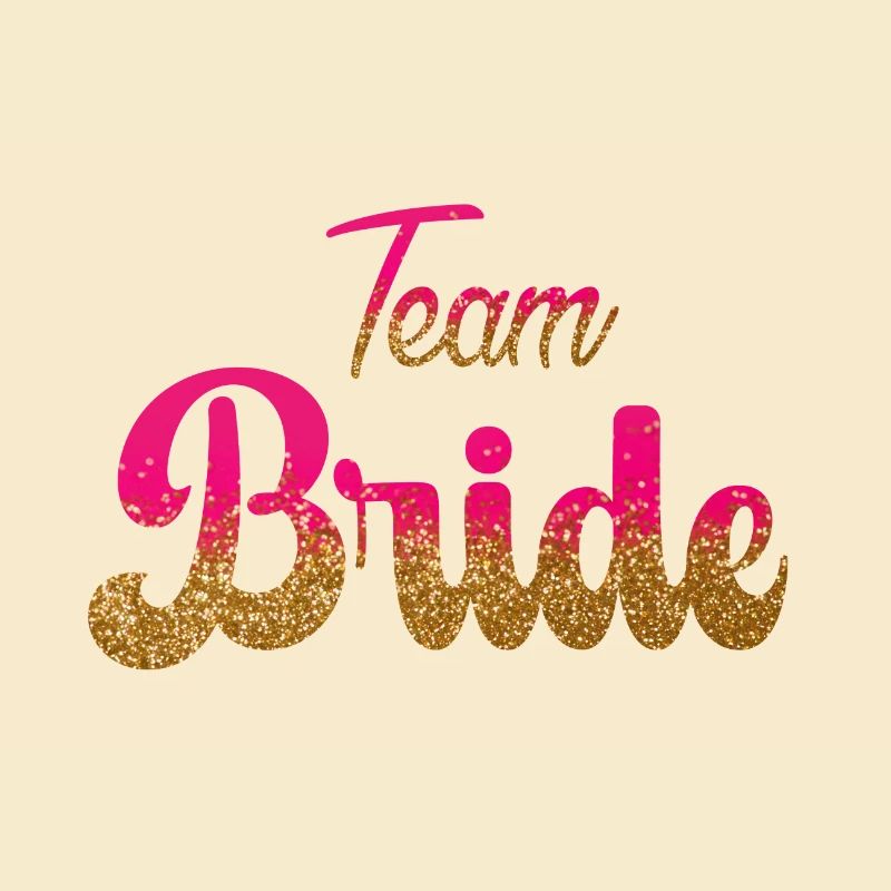 Team Bride! Pink, Gold Glitter