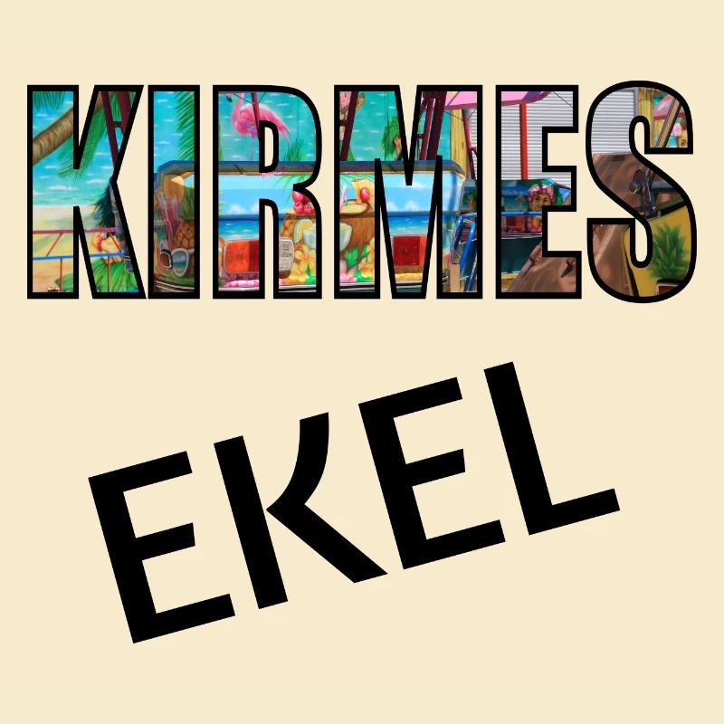 Kirmes Ekel