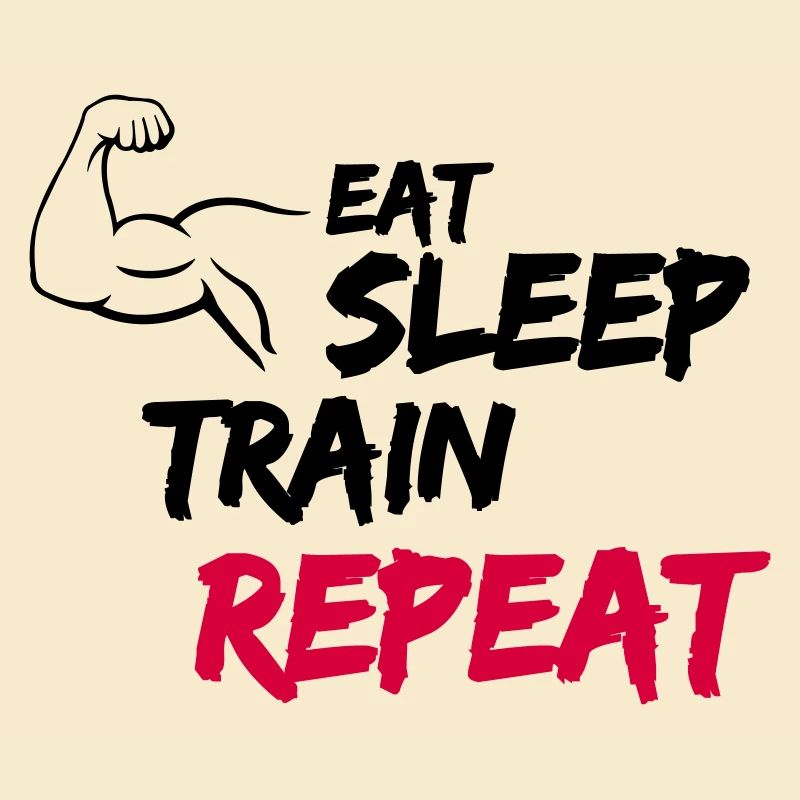Eat Sleep Train Repeat