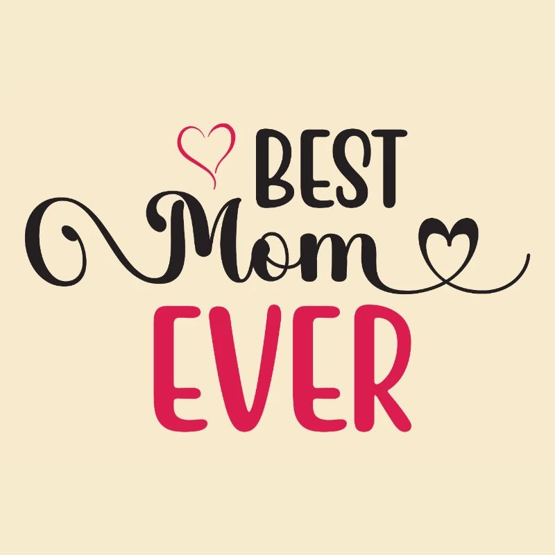 Die beste Mutter aller Zeiten