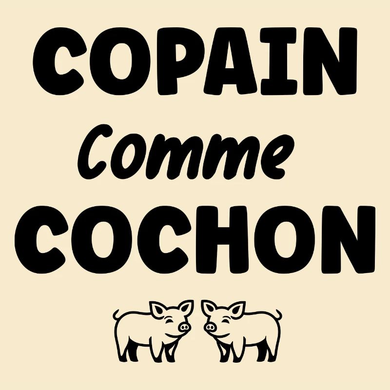 Copain comme cochon