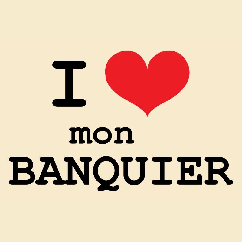 J’aime mon banquier