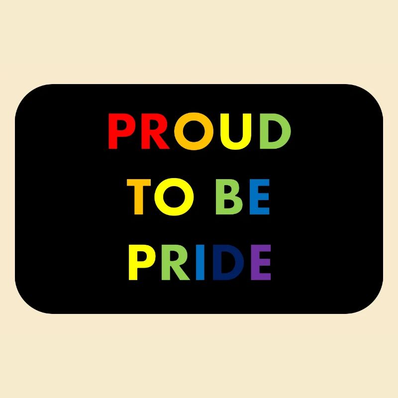 Proud to Be Pride Regenbogen
