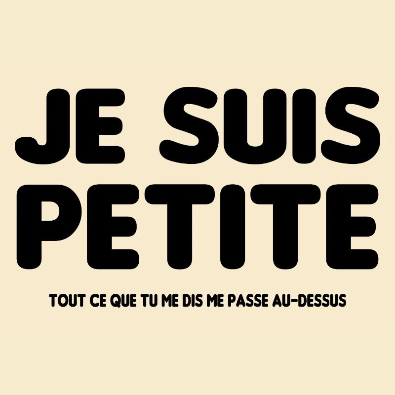 Je suis petite