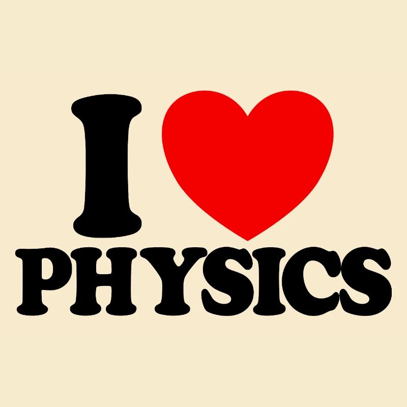 I Love Physics (Red Heart) Funny Physics
