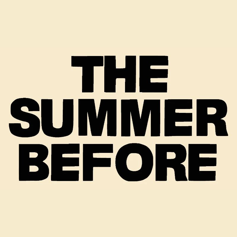 the summer before