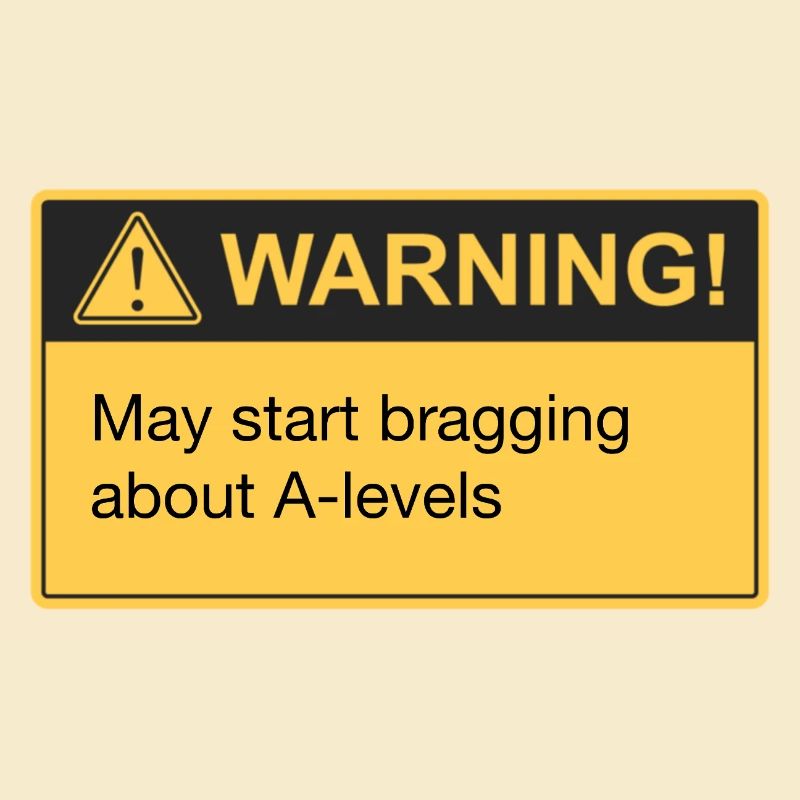 Bragging A level results