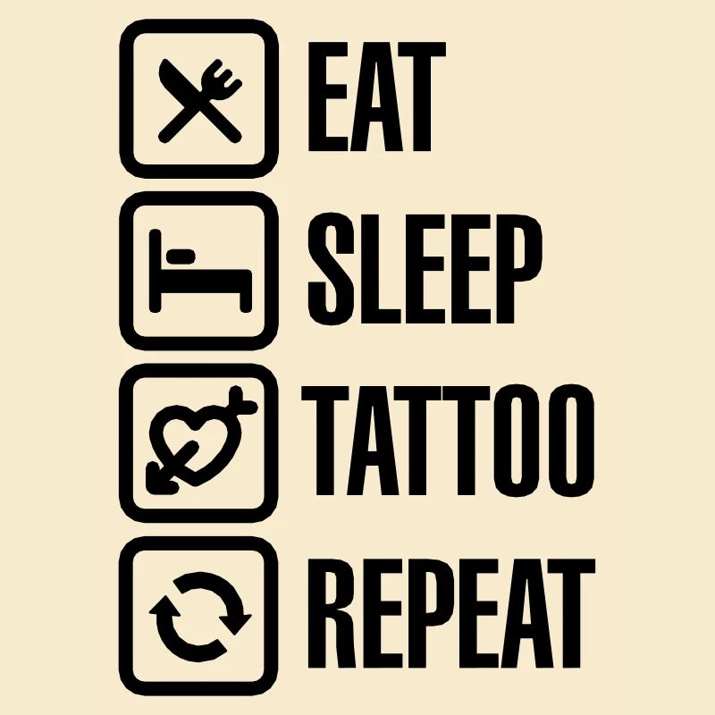 Eat Sleep Tattoo Repeat