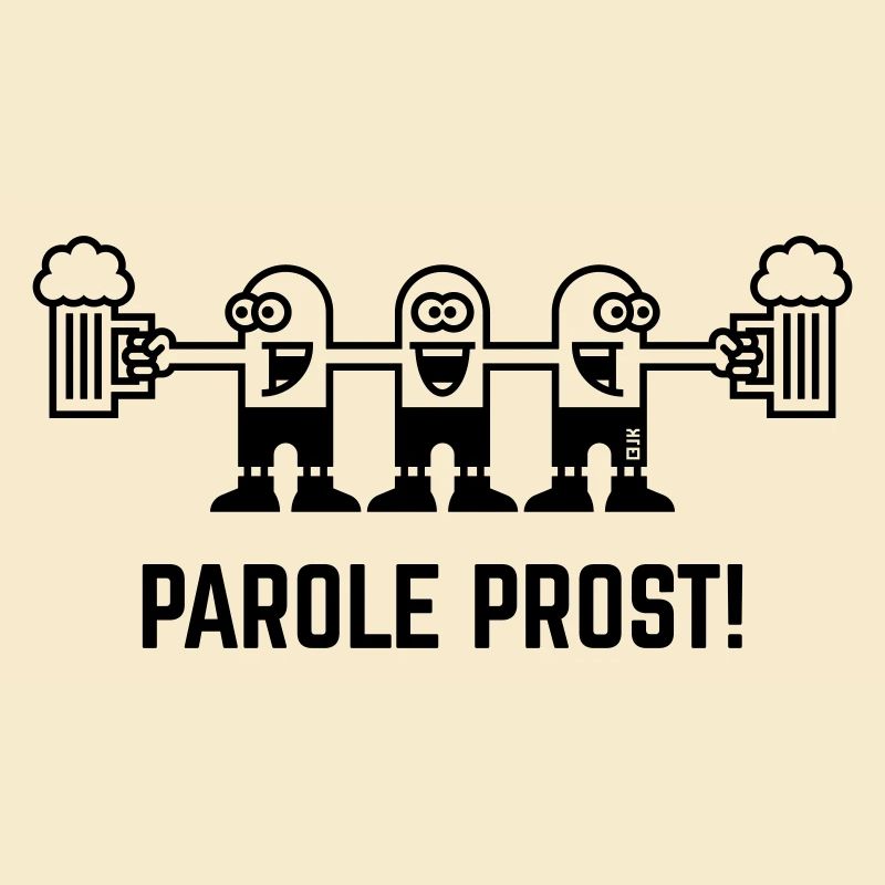 Parole Prost! (Bier / Biertrinker / 1C)