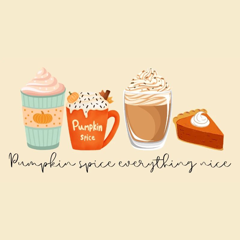 ☕ Pumpkin Spice Everything Nice 🎃