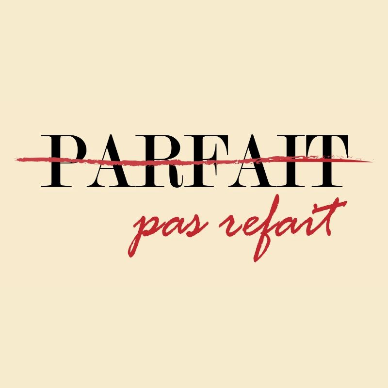 Parfait, pas refait (noir)