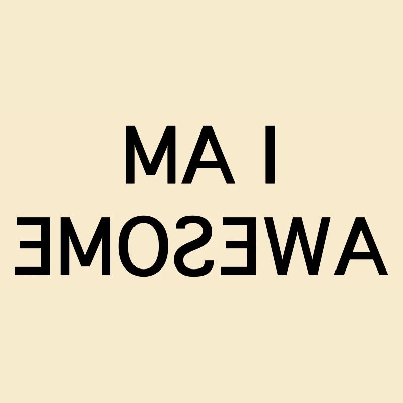 I Am Awesome - Fun Mirror Text
