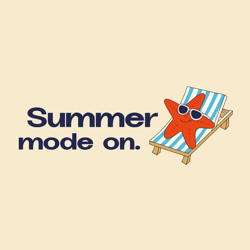 Mode été activé – Vacances, Soleil, Mer, Déclaration
