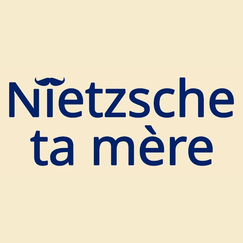 Nietzsche ta mère Bleu