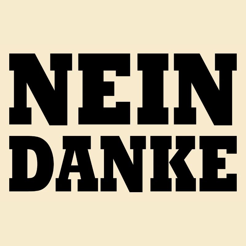 Nein danke