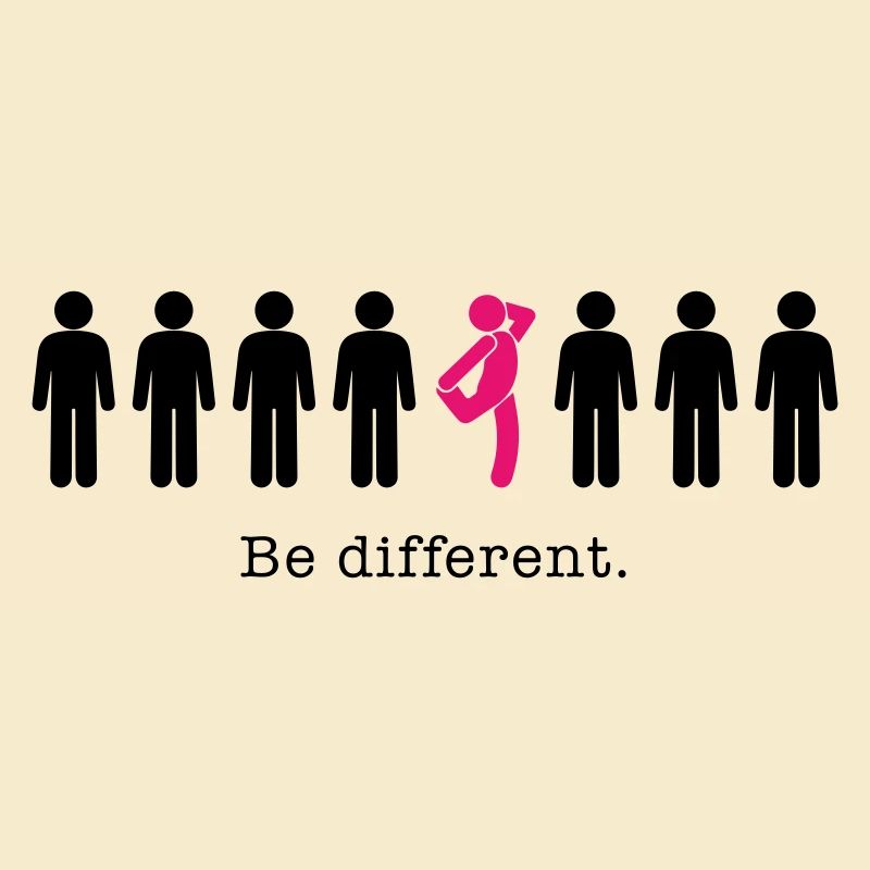 Be different – be yourself humor