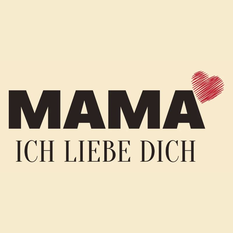 Mama Ich liebe dich
