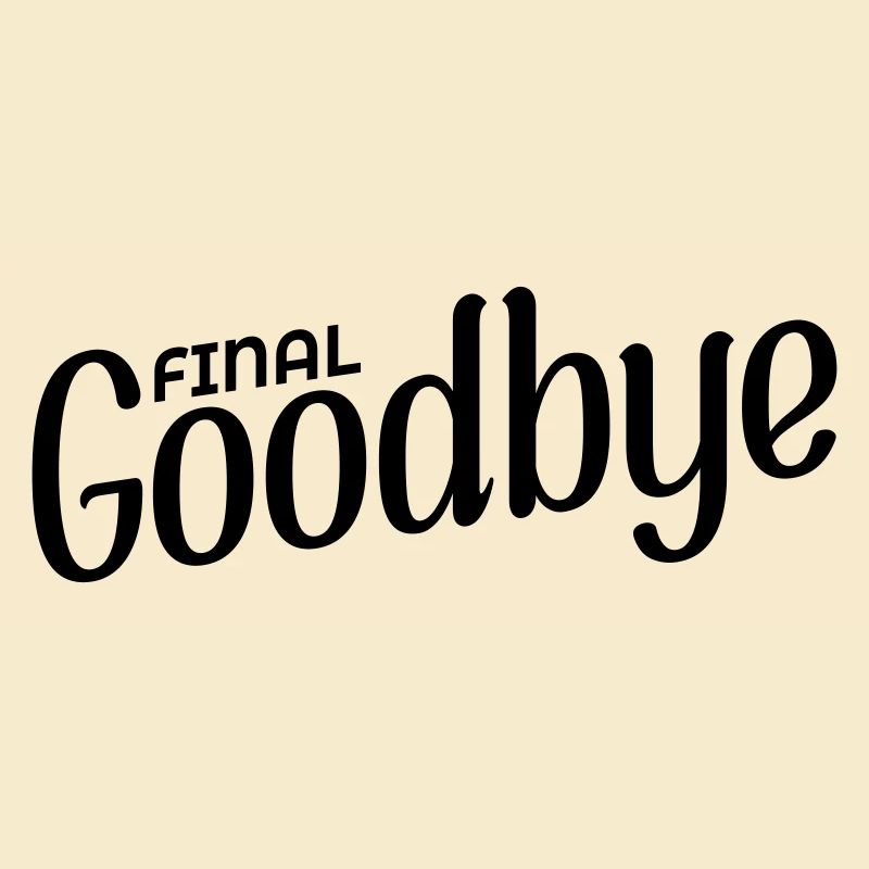 Final Goodbye