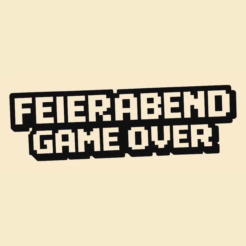 Feierabend Gameover Pixelstil