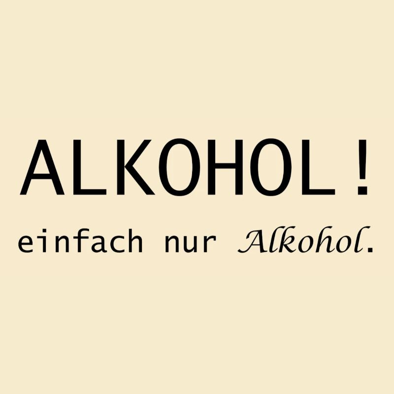 De l’alcool ! Juste de l’alcool en train de dire