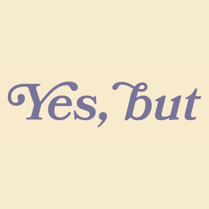Yes, but...