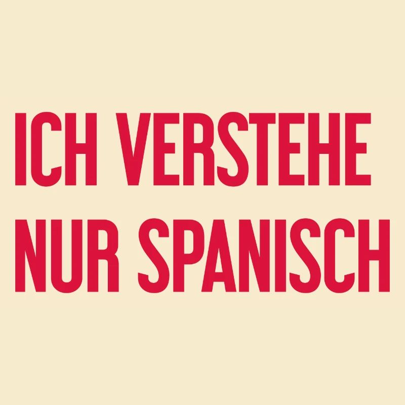 Je ne comprends que l’espagnol