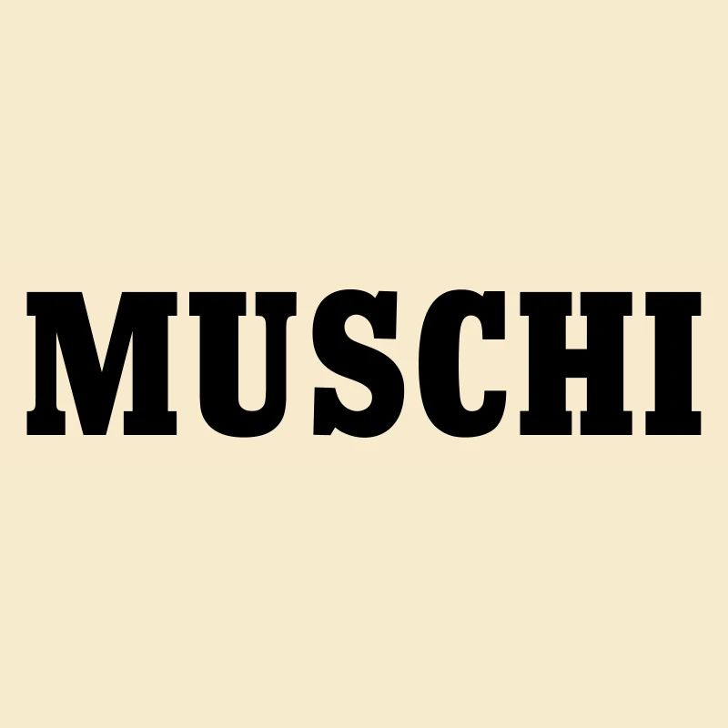 Muschi Pussie