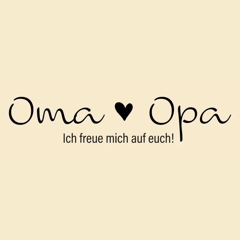 Oma Opa ich freue mich auf euch